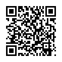 【一本到】普通话丝袜控山哥和有点害羞下面一摸就出水的师妹酒店开房720P高清无水的二维码