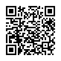 国产小伙嫖娼记之六 小芳篇  之七 杨星篇 国语对白 正宗國貨 相當給力 無名大站破解正妹相簿 美女mini自拍完整版的二维码