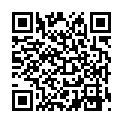 怀念前女友的超一流口活现在不知道伺候谁了 經典重现本土大奶留学妹大膽自拍14段合集 清纯漂亮小美女洗手间自拍 性感的黑色小胸罩 包裹着粉嫩嫩的 小葡萄 白皙翘挺的小屁股不停的扭动的二维码