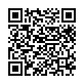 淫 娃 娜 娜 戶 外 約 了 個 小 哥 哥 去 賓 館 開 房 打 炮 ， 衣 服 都 來 不 及 脫 就 開 始 口 交 ， 深 喉 直 插 嗓 子 眼 刮 了 毛 的 騷 逼 使 勁 摳的二维码