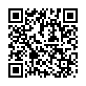 HGC@3959-洋老外米糕商场泡个样子不错的萝莉美眉在菲律宾罕见这样的粉逼的二维码