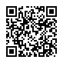 【AI画质增强】2021-05-18，【91沈先生】，第二场，老金最近酷爱00后，粉嫩小萝莉迎战大屌，征服欲满满狂暴输出，高潮迭起让她终生难忘的二维码