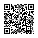 淫 蕩 卡 哇 伊 移 動 客 服 小 仙 女 ， 瞞 著 男 友 說 出 去 做 頭 發 ， 半 路 來 我 家 ， 月 底 就 要 和 他 那 綠 帽 對 象 結 婚的二维码