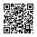 上 班 族 少 婦 直 播 賺 外 快 和 網 友 浴 室 撸 管 口 交 乳 交 最 後 口 爆 國 語 高 清的二维码