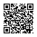 N号房 暑假作业 福建兄弟 我本初中 T先生 小咖秀 媲美欣 西边的风 海量小萝莉呦视频购买联系最新邮件fengxax@gmail.com的二维码