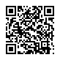 福建兄妹 暑假作业 N号房 我本初中 刘老师 欣系列 蘑菇 小咖秀 指挥小学生 羚羊等618G小萝莉购买联系邮件 ziyuanbus@gmail.com  [5]的二维码