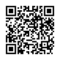 国产经典搞笑剧情演绎国模娜娜主演被长毛猥琐眼镜流氓医生潜规则体位玩的相当牛逼的二维码