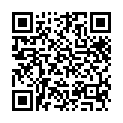 【新年贺岁档】乱伦剧情系列做模特的表妹刚回家被猥琐表哥水中放催情药冲进浴室强行给干了对白刺激1080P原版的二维码