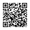 [22sht.me]情 窦 初 開 大 眼 睛 可 愛 妹 子 與 像 她 叔 叔 一 樣 的 男 人 啪 啪 啪 要 射 了 妹 子 說 不 要 那 麽 快的二维码